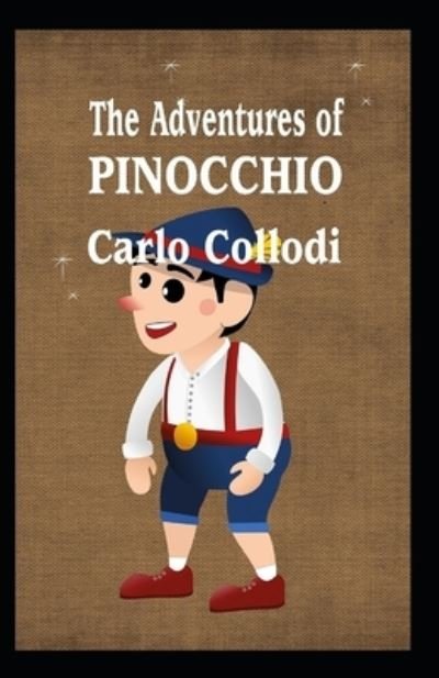 Cover for Carlo Collodi · The Adventures of Pinocchio BY Carlo Collodi (Paperback Bog) (2021)