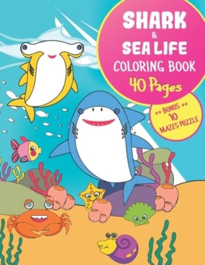 Cover for Happy Relax Colorful · SHARK &amp; SEA LIFE Coloring Book + BONUS MAZES PUZZLE (Paperback Book) (2020)