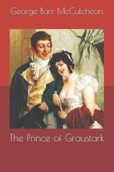 Cover for George Barr McCutcheon · The Prince of Graustark (Paperback Book) (2021)