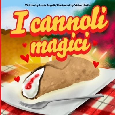 Cover for Lucia Angeli · I cannoli magici (Paperback Bog) (2021)