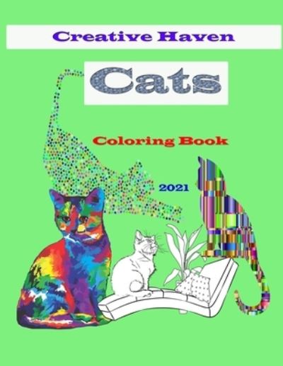 Cover for Younes Mido · Creative Haven Cats Coloring Book 2021: kids and Adult Coloring (Paperback Book) (2021)