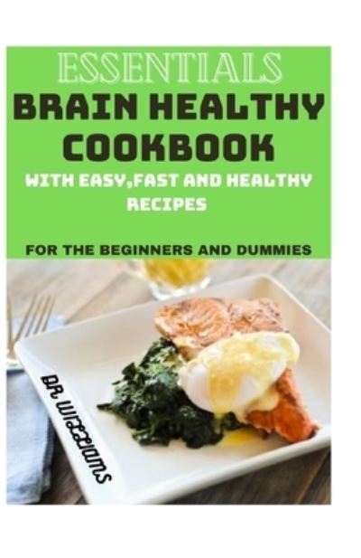 Cover for Dr Williams · Essentials Brain Healthy Cookbook (Paperback Book) (2021)