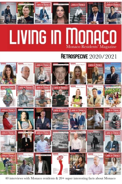 Cover for Zsolt Szemerszky · Living in Monaco . Monaco Residents' Magazine: Retrospective 2020/2021 - Monaco Residents' Magazine (Paperback Book) (2021)