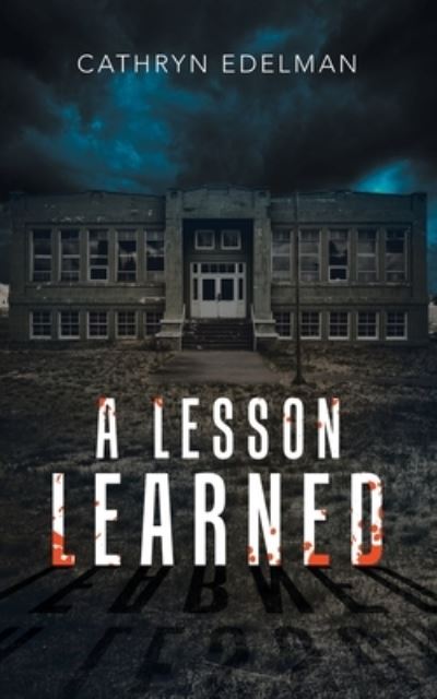 Cover for Cathryn Edelman · Lesson Learned (Book) (2022)