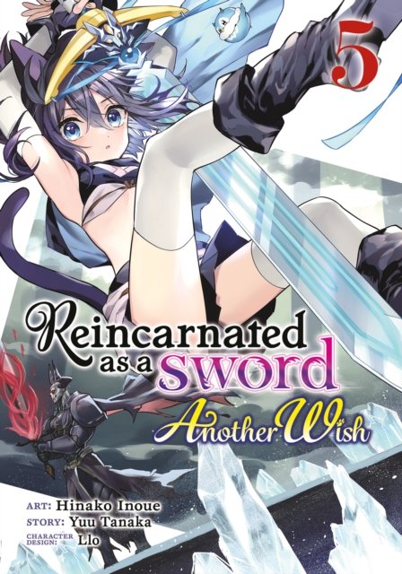 Cover for Yuu Tanaka · Reincarnated as a Sword: Another Wish (Manga) Vol. 5 - Reincarnated as a Sword: Another Wish (Manga) (Pocketbok) (2023)