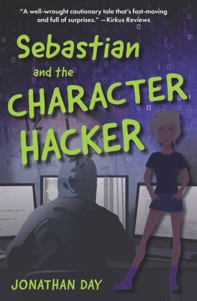 Cover for Jonathan Day · Sebastian and the Character Hacker - Sebastian (Paperback Book) (2022)