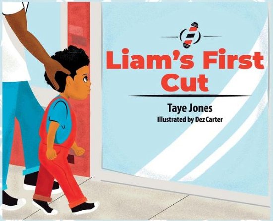 Cover for Taye Jones · Liam's First Cut (Buch) (2022)