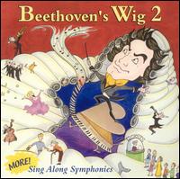 Cover for Beethoven's Wig · Beethoven's Wig 2: More! Sing Along Symphonies (CD) (2004)