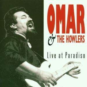 Cover for Omar &amp; the Howlers · Live at the Paradiso (CD) (2000)