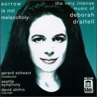 Drattellsorrow Is Not Melancholy - Seattle Soschwarz - Musik - DELOS - 0013491315928 - 27. Juni 2011