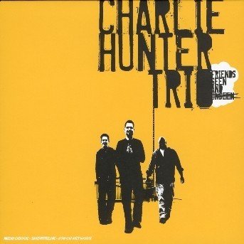 Cover for Charlie Hunter · Friends Seen &amp; Unseen (CD) (2008)
