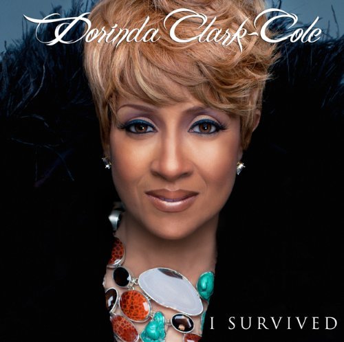 I Survived - Dorinda Clark-Cole - Musik - ASAPH - 0015095722928 - 29. januar 2015