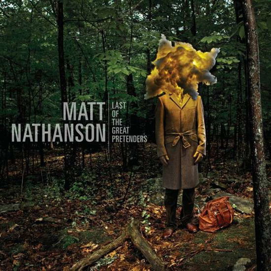 Last Of The Great Pretend - Matt Nathanson - Musiikki - WELK - 0015707827928 - tiistai 9. heinäkuuta 2013