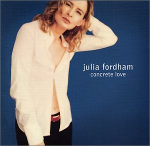 Cover for Julia Fordham · Concrete Love (CD) (1990)