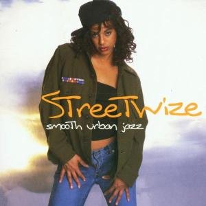 Streetwise  Smooth Urban Jazz - Streetwize: Smooth Urban Jazz / Various - Musiikki - SHANACHIE - 0016351508928 - maanantai 6. toukokuuta 2002