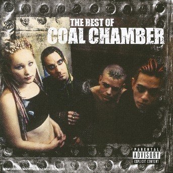 Cover for Coal Chamber · The best of coal chamber (CD) (2004)