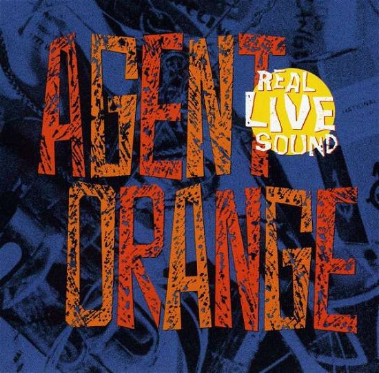 Cover for Agent Orange · Real Live Sound (CD) (2008)