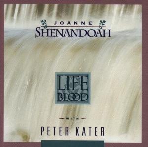 Cover for Joanne Shenandoah · LIFE BLOOD by SHENANDOAH,JOANNE (CD) (1999)