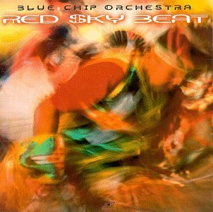 Cover for Blue Chip Orchestra · Red Sky Beat (CD) (1998)