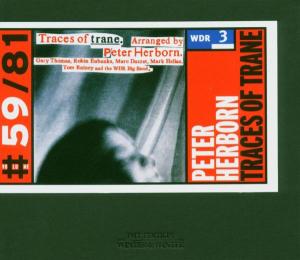 Traces Of Trane - Peter Herborn - Musik - WINTERLAND - 0025091905928 - 4. Oktober 2004