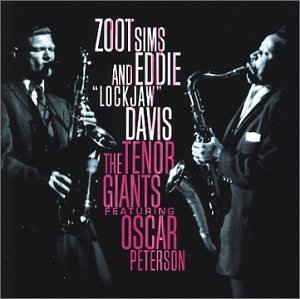 Tenor Giants Featuring Oscar Peterson - Sims,zoot / Davis,eddie Lockjaw - Musique - Pablo - 0025218096928 - 13 février 2001