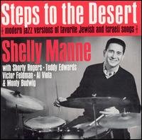 Cover for Shelly Manne · Steps to the Desert (CD) (2006)