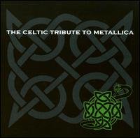 Celtic Tribute to Metallica / Various - Celtic Tribute to Metallica / Various - Musik - VITAMIN - 0027297949928 - 9. september 2008