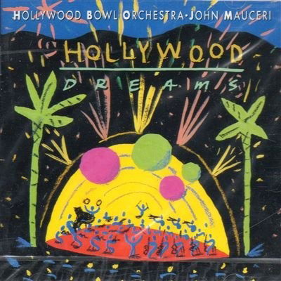 Cover for Hollywood Bowl Orchestra / Mauceri John · Hollywood Dreams (CD) (1991)