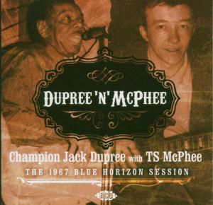 Dupree N Mcphee The 1967 Blue - Champion Jack Dupree - Musik - ACE RECORDS - 0029667012928 - 1. August 2005