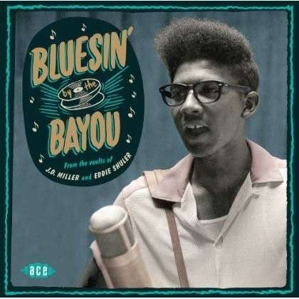 Bluesin by the Bayou · Bluesin' By The Bayou (CD) (2013)