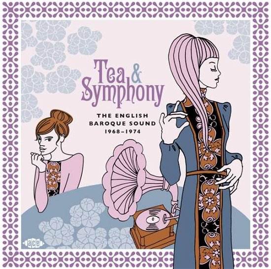 Cover for Various Artists · Tea &amp; Symphony - The English Baroque Sound 1968-1974 (CD) (2020)