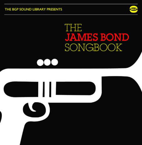 Cover for Bgp Sound Library: James Bond Songbook / O.s.t. · James Bond Songbook (CD) (2006)