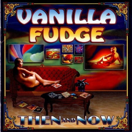 Then and Now - Vanilla Fudge - Muziek - ESERA - 0030206143928 - 30 juni 1990