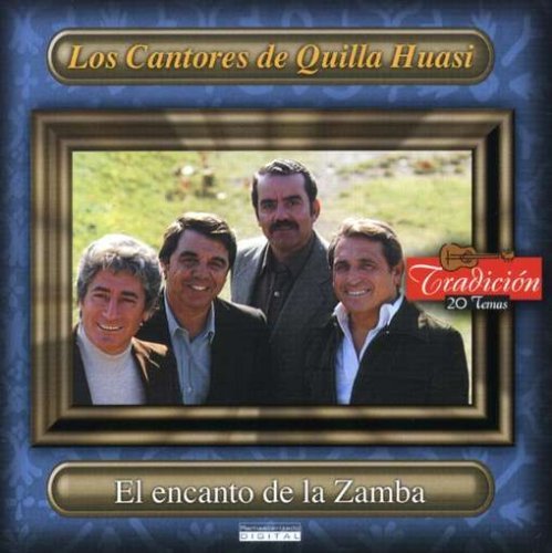 El Encanto De La Zamba - Los Quilla Huasi - Musik - TARG - 0044001646928 - 6. marts 2007