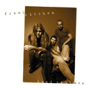 Freak Kitchen · Dead Soul men (CD) (2000)