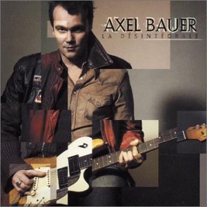Axel Bauer · La desintegrale (CD) (2016)