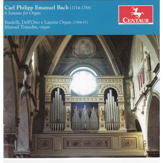 Carl Phillip Emanuel Bach: 6 Sonatas for Organ - Bach,c.p.e. / Tomadin,manuel - Musique - CTR - 0044747328928 - 25 juin 2013