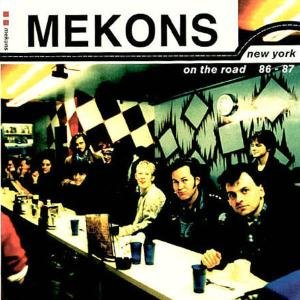 Cover for Mekons · New York on the Road 86-87 (CD) (2000)