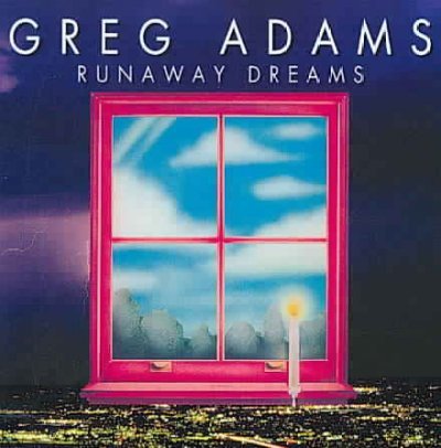 Cover for Greg Adams · Runaway Dreams (CD) (2007)