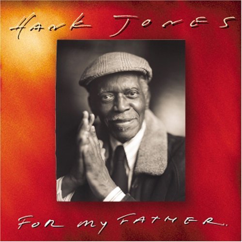 Cover for Hank Jones · For My Father (CD) (2006)