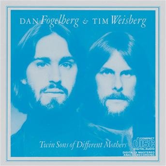 Cover for Fogelberg,dan / Weisberg,tim · Twin Sons of Different Mothers (CD) (1990)