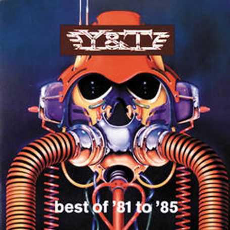 Best Of '81 To '85 - Y&t - Música - A&M - 0075021530928 - 30 de junho de 1990