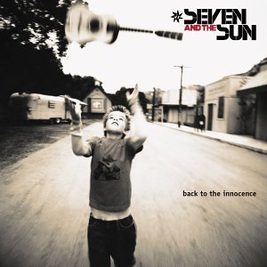 Cover for Seven &amp; the Sun · SEVEN AND THE SUN - Back To The Innocence (CD) [Enhanced edition] (2023)