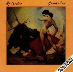 Cover for Ry Cooder · Borderline (CD) (1984)
