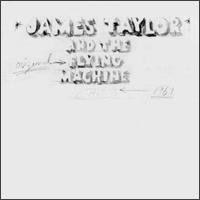 Original Flying Machine 1967 - James Taylor - Musik - Gadfly Records - 0076605221928 - 8. juli 1997