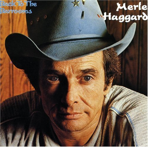 Cover for Merle Haggard · Back to the Barrooms (CD) (2006)