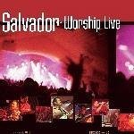Cover for Salvador · Worship Live (CD) (2003)