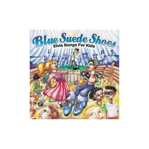 Cover for Blue Suede Shoes · Elvis Songs for Kids (CD) [Tribute edition] (2015)