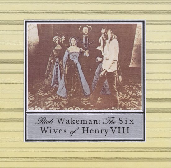 Cover for Rick Wakeman · Six Wives of Henry VIII (CD) (2013)