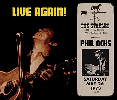 Cover for Phil Ochs · Live Again! Recorded Saturday May 26, 1973 at the Stables (LP) (2019)